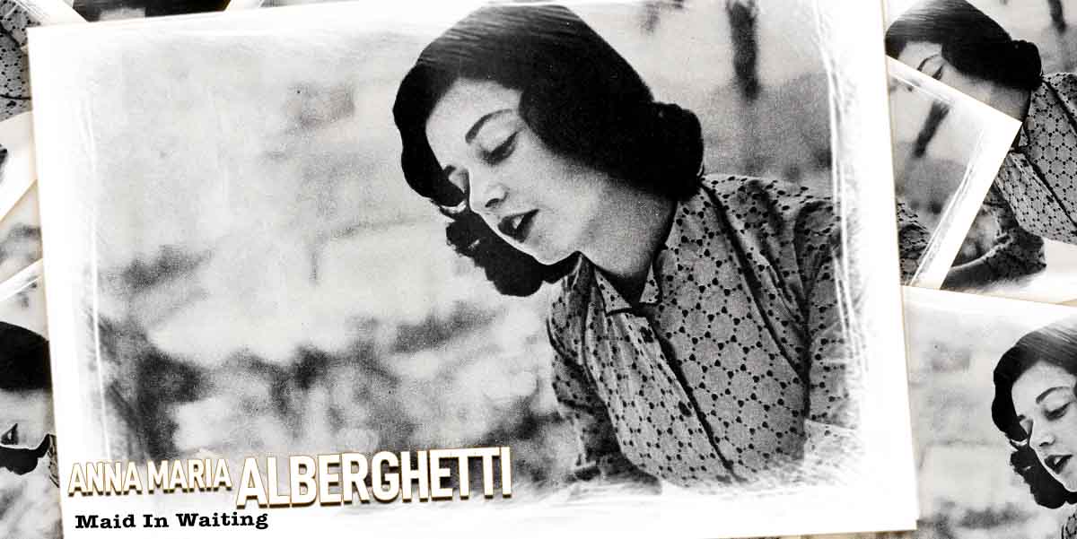 Maid In Waiting—Anna Maria Alberghetti - Vintage Paparazzi