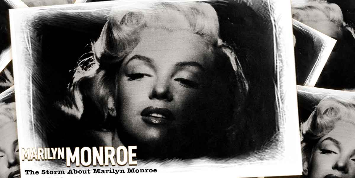 The Storm About Marilyn Monroe - Vintage Paparazzi