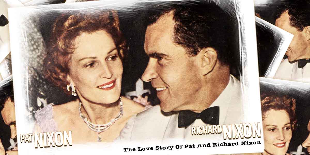 The Love Story Of Pat And Richard Nixon - Vintage Paparazzi